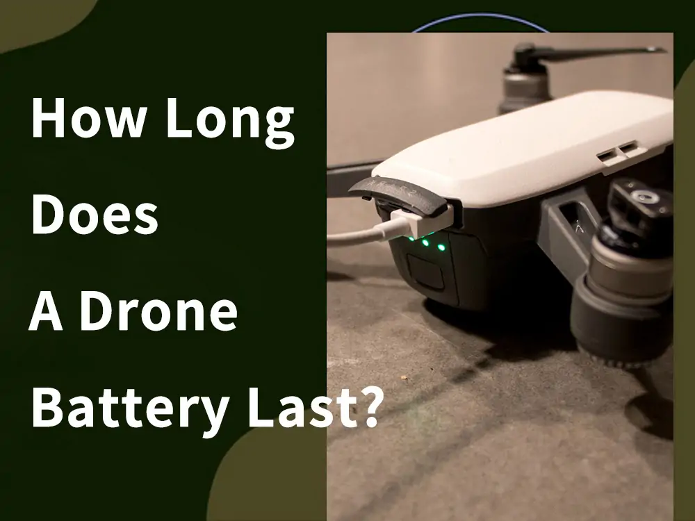 how long does a drone battery last