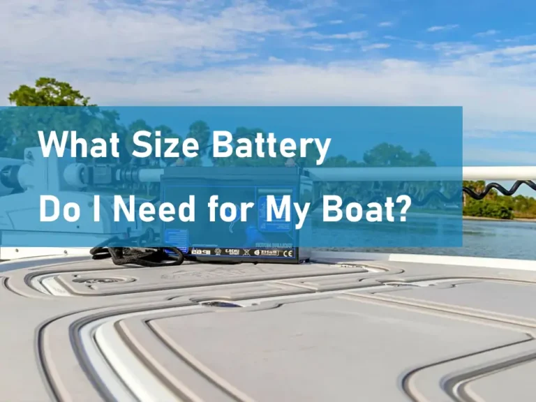 what size battery do i need for my boat