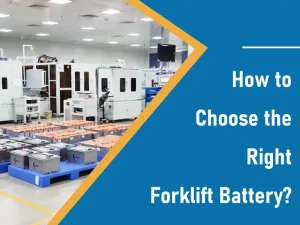 how to choose the right forklift battery